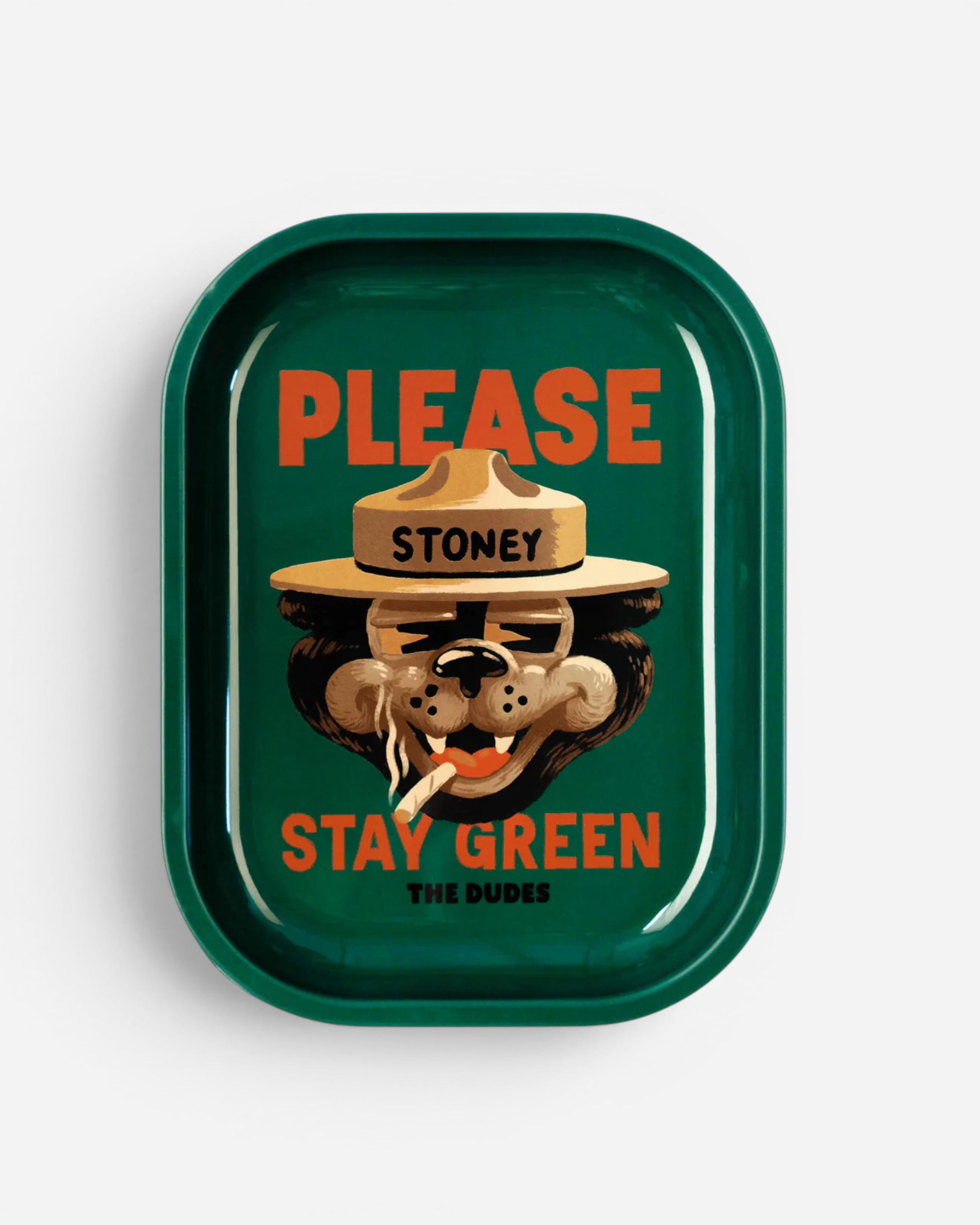 Astrofat green rolling tray with a cartoon bear character wearing a ranger hat and smoking. Text reads "Please Stoney Stay Green The Dudes."